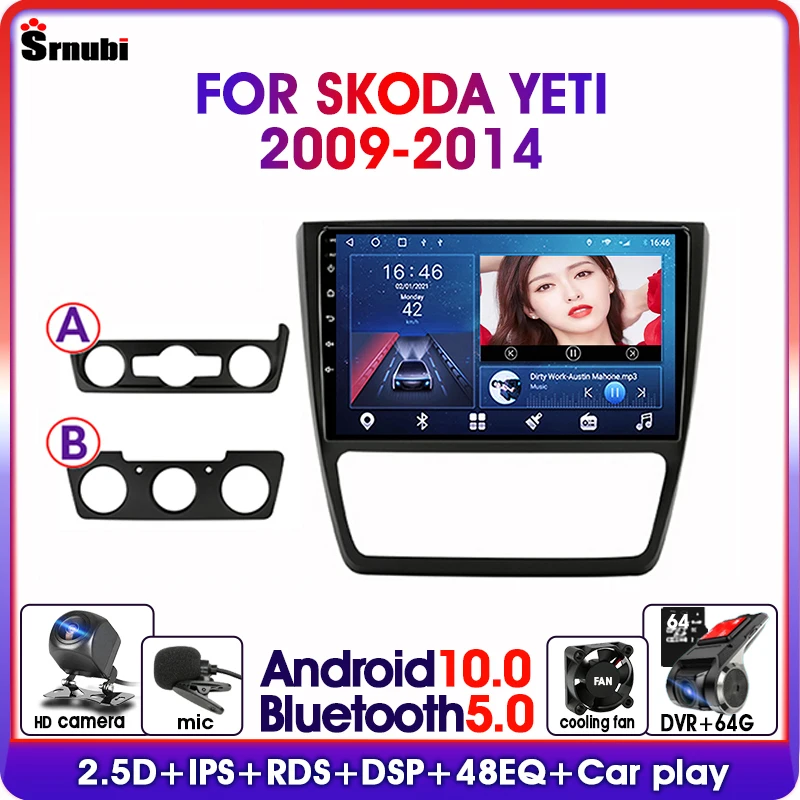 

Android 10.0 Car Radio for Skoda Yeti 5L 2009-2014 2 Din DSP RDS GPS Navigation WIFI Multimedia Stereo Video Player Split Screen