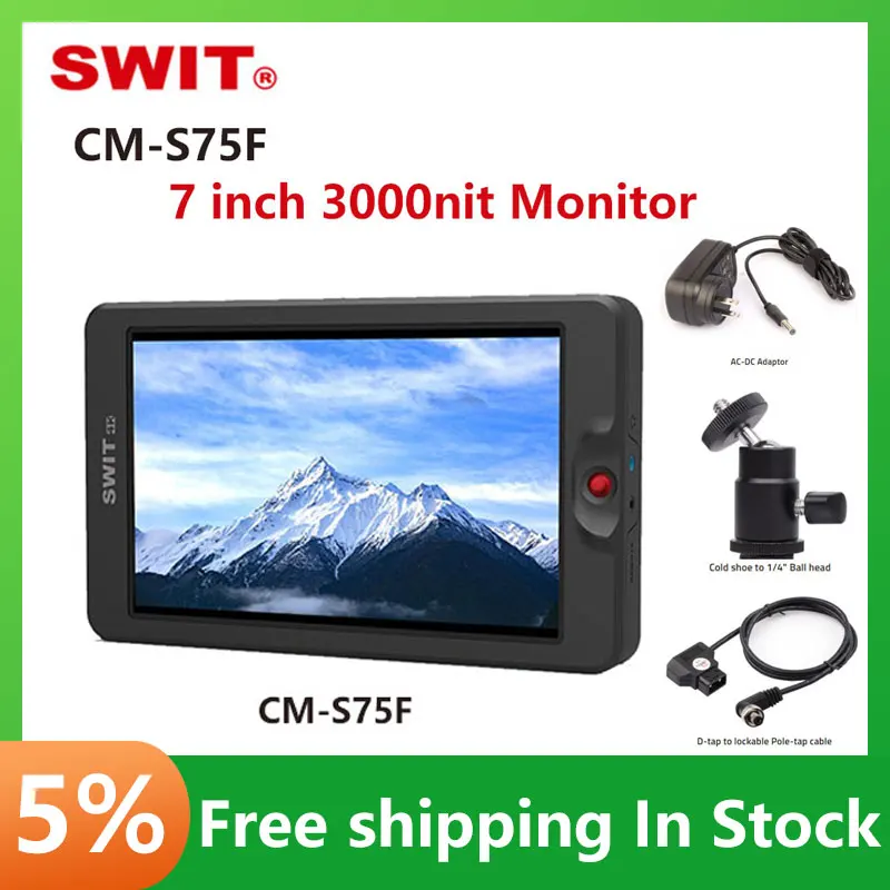

SWIT CM-S75F 7 Inch 3000nit Super Bright HDR LCD Monitor