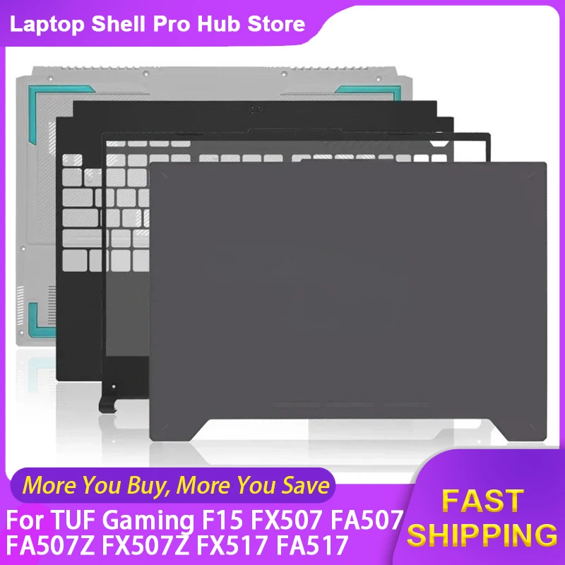 Фото Новые запчасти для ноутбуков ASUS TUF Gaming F15 FX507 FA507 FA507Z FX507Z FX517 FA517: задняя крышка LCD-экрана, передняя рамка, подставка для рук, нижний корпус, петли. №1