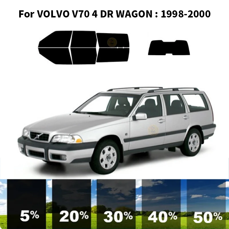 

Precut nanoceramics car UV Window Tint Kit Automotive Window Film For VOLVO V70 4 DR WAGON 1998-2000