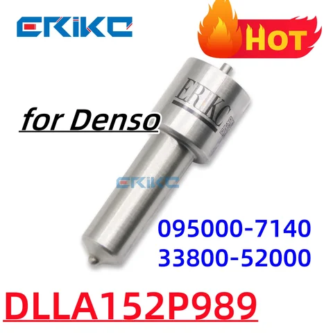 ERIKC DLLA152P989 Форсунка Common Rail DLLA 152 P989 Наконечник распыления форсунки 093400-9890 для 095000-7140 33800-52000