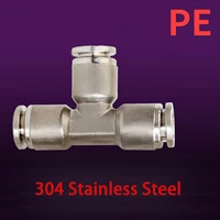304 stainless steel pneumatic fittings air fitting pe 4mm 6mm 8mm 10mm 12mm 14mm t type three way quick joint connector for hose