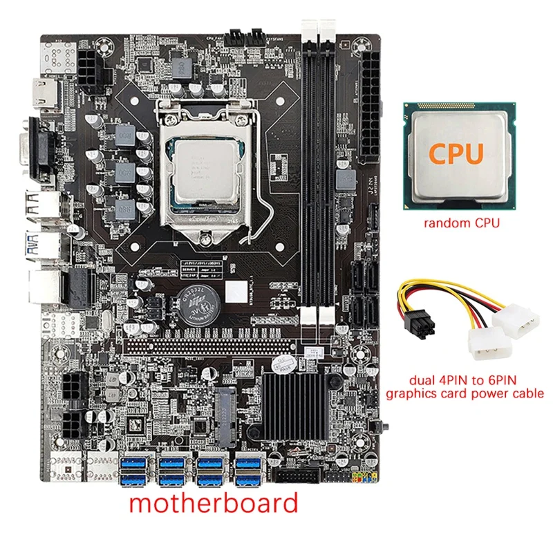 

B75 8 GPU BTC Mining Motherboard+Random CPU+Dual 4PIN To 6PIN Power Cable 8 USB3.0 To PCIE Slot LGA1155 DDR3 RAM SATA3.0