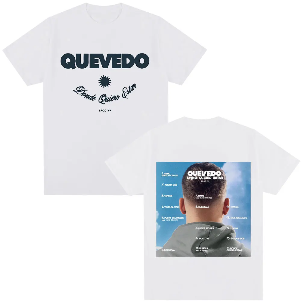 Рэпер QUEVEDO Donde Quiero Estar Графическая футболка Мужская женская одежда Футболки
