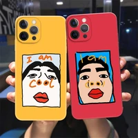 funny i am cool pattern soft tpu cover for iphone 11 12 13pro max silicone phone case for iphone x xr xs max 8 7 plus se2 13mini