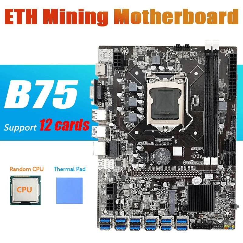 

B75 ETH Mining Motherboard With CPU+Thermal Pad LGA1155 12 PCIE To USB Adapter MSATA DDR3 B75 USB BTC Miner Motherboard