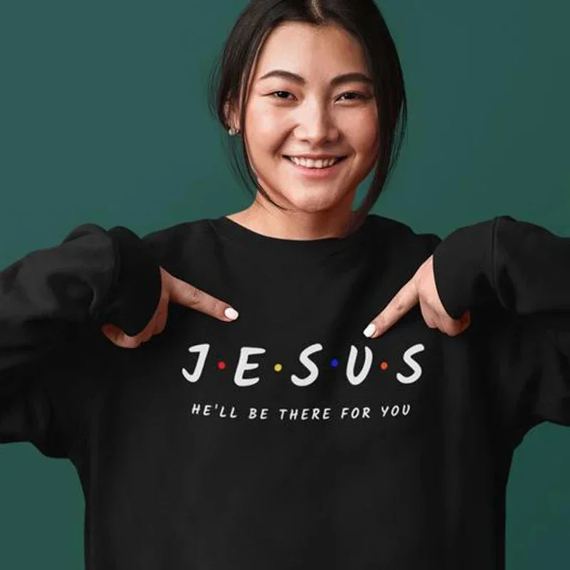 

Jesus He'll Be There for You Christian Sweatshirt Women Crewneck Graphic overs Long Sleeve Church Clothes Easter Bible Tops