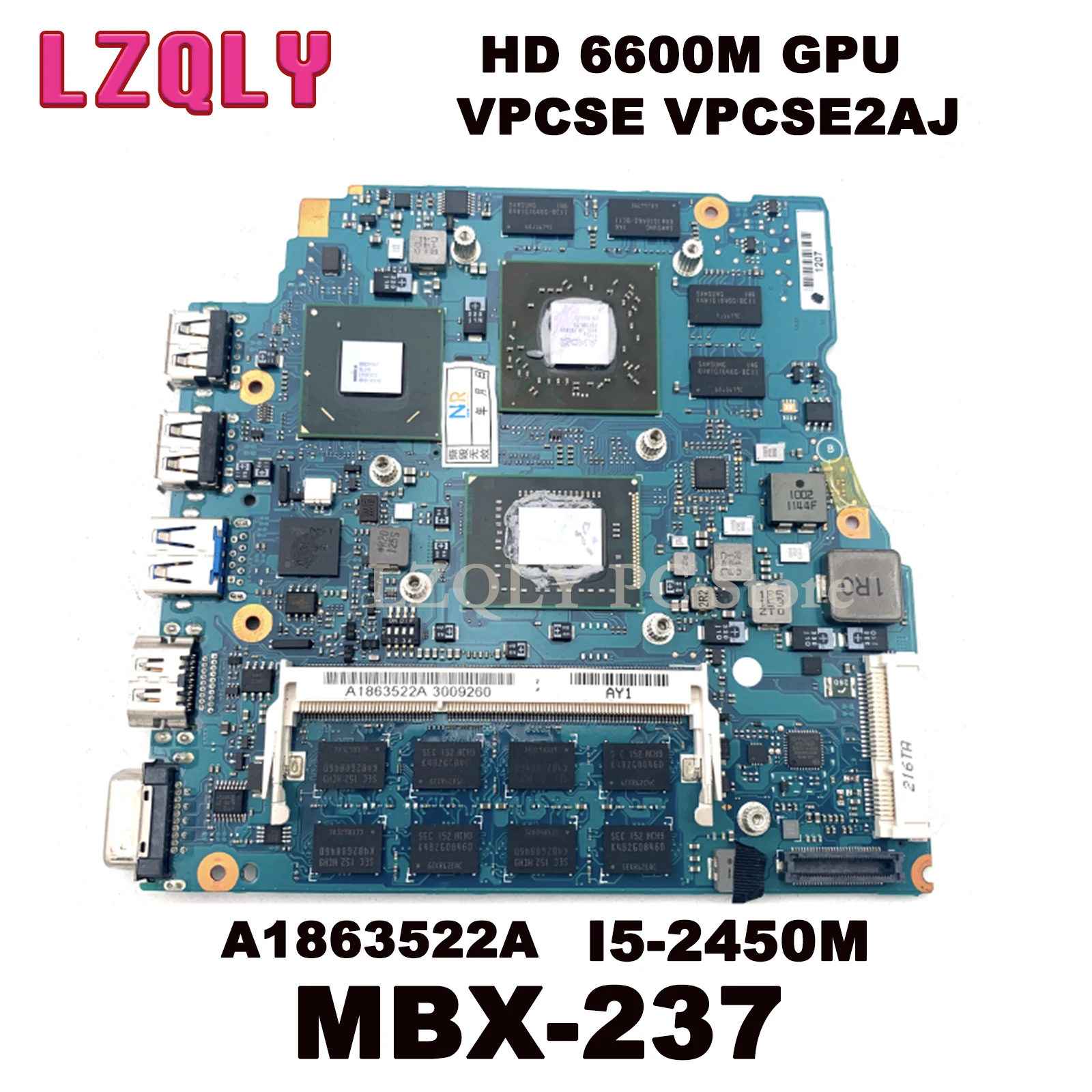 

LZQLY For VPCSE VPCSE2AJ A1863522A MBX-237 System Board Laptop Motherboard I5-2450m 2.50Ghz HD 6600M GPU Main Board
