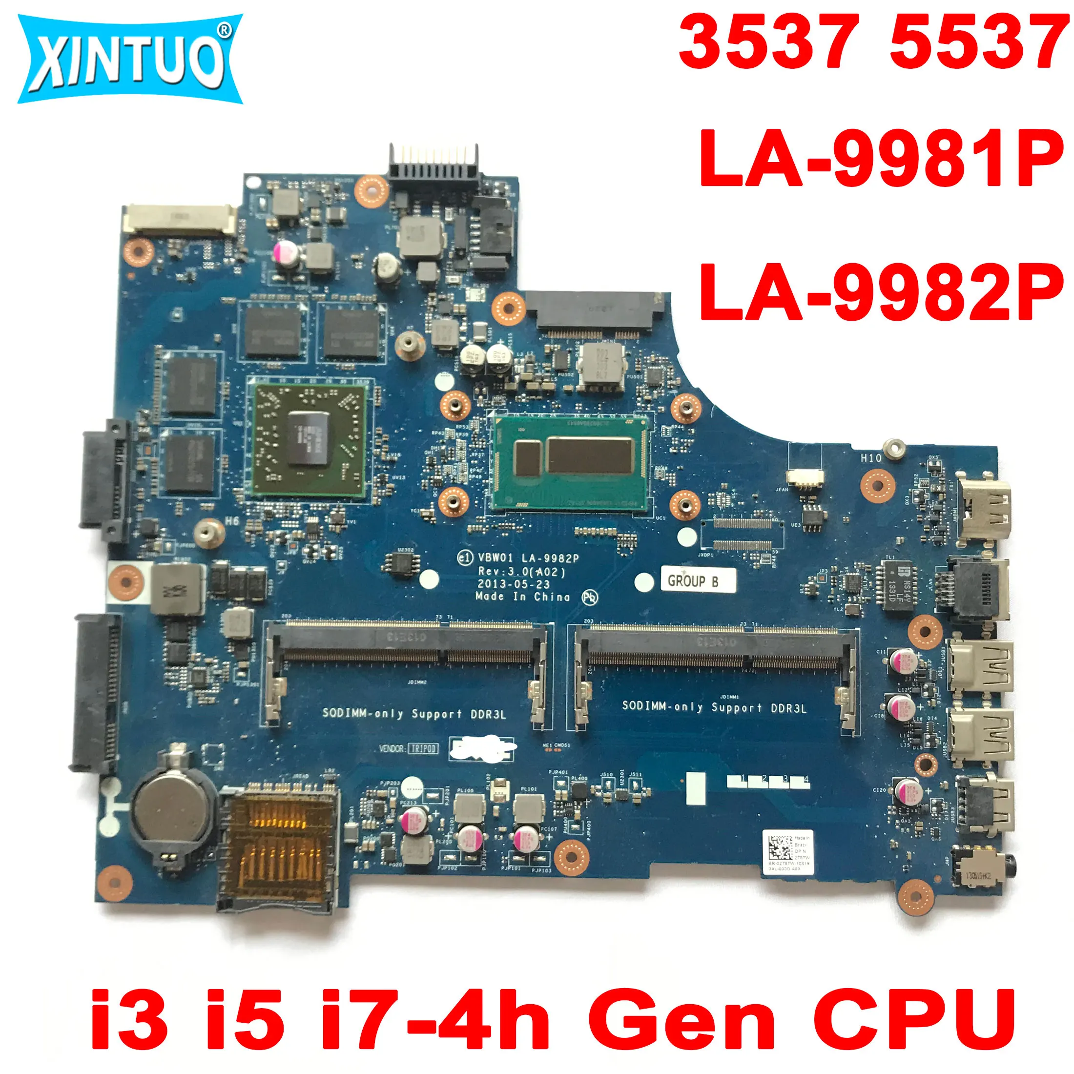 

VBW00 LA-9981P LA-9982P Motherboard for Dell Inspiron 15R 3537 5537 Laptop Motherboard with i3 i5 i7-4h Gen CPU DDR3 100% Tested