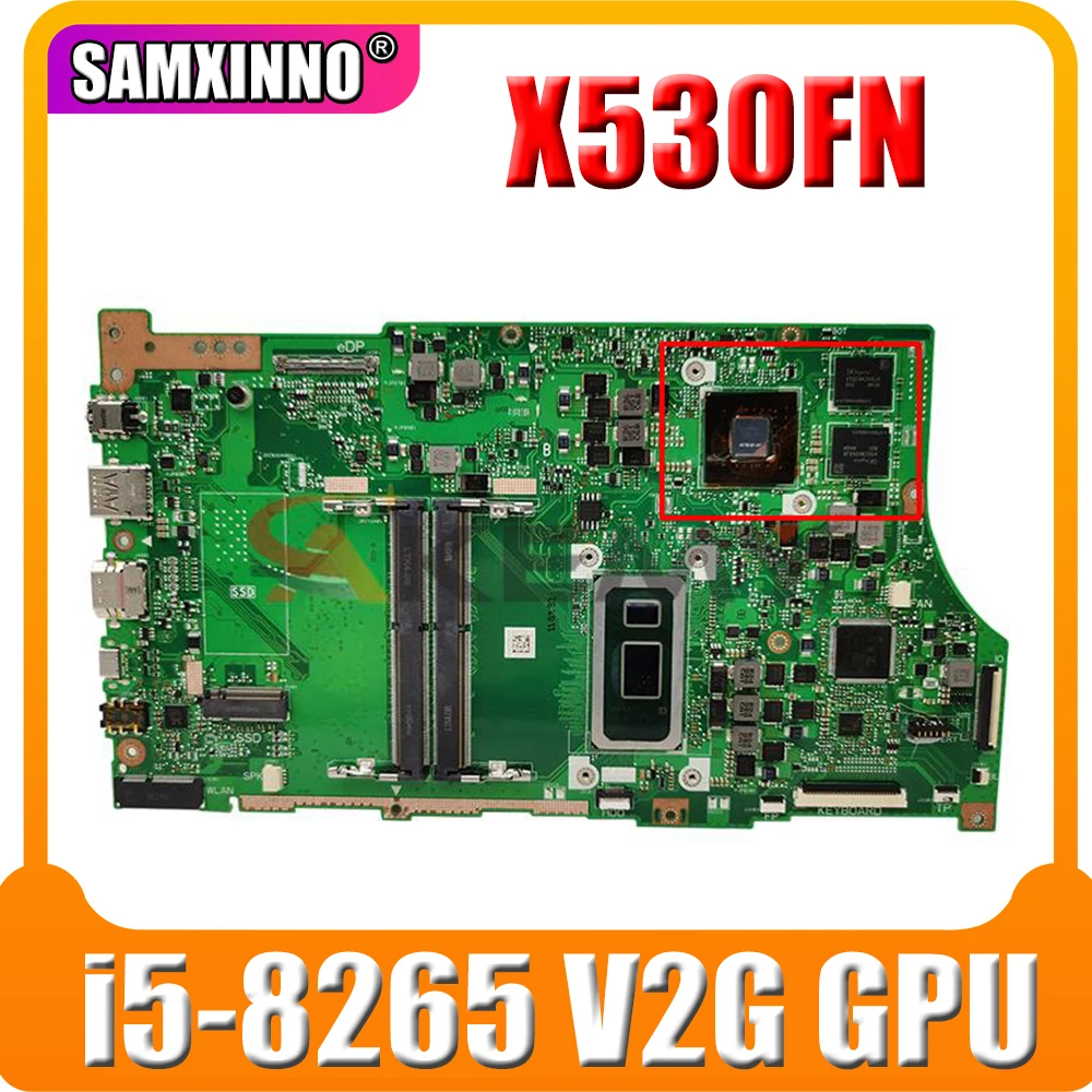 

X530F Motherboard For asus VivoBook S15 S530 S530F X530F X530FN S5300F X530FA Laptop Mainboard i5-8265U N17S-G1-A1 V2G GPU