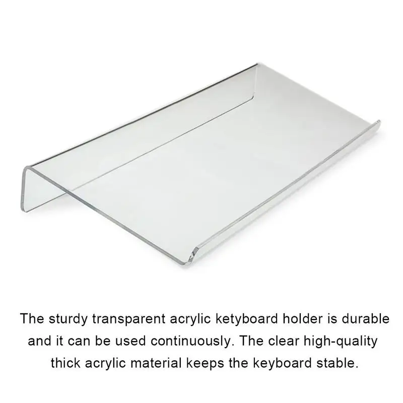 

Акриловый Наклонный Держатель для клавиатуры, прозрачная подставка для клавиатуры для удобного эргономичного набора текста, офисный стол, для дома и школы