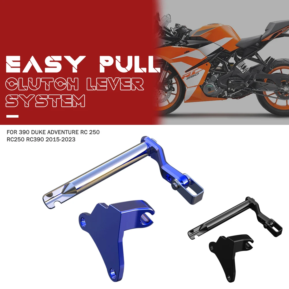 

NEW Easy Pull Clutch Lever System And One Finger Clutch Leve Set For Duke 390 Adventure RC390 2017 2018 2019 2020 2021 2022 2023