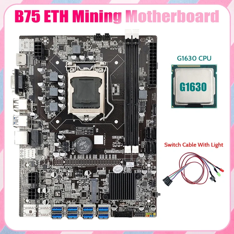 

Материнская плата B75 ETH для майнинга 8xpcie USB адаптер + процессор G1630 + кабель переключателя светильник кой LGA1155 DDR3 B75 USB материнская плата для май...