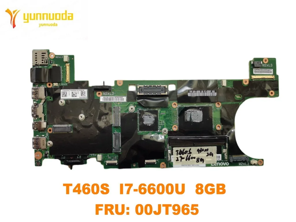 

Original for Lenovo ThinkPad T460S Laptop motherboard T460S I7-6600U 8GB FRU 00JT965 tested good free shipping