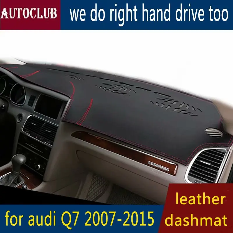 

For Audi Q7 2007-2015 Leather Dashmat Dashboard Cover Pad Dash Mat Sunshade Carpet Custom Cover 2008 2009 2010 2011 2012 Lhd+rhd