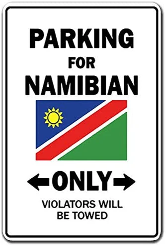 

Parking For Namibian Only Tin Sign Metal Wall Sign Yard Road Parking Sign 20x30cm'30x40cm
