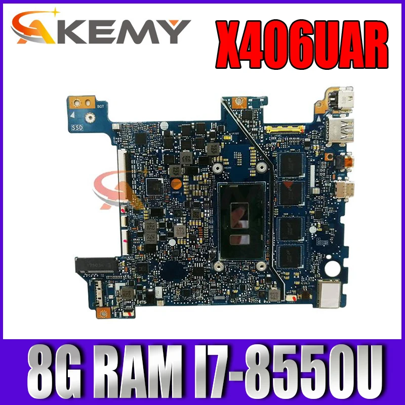 

Akemy X406UAR Motherboard For ASUS VIVOBOOK X406U S406U S406 V406U X406UA X406U Laptop motherboard Mainboard W/ 8G RAM I7-8550U
