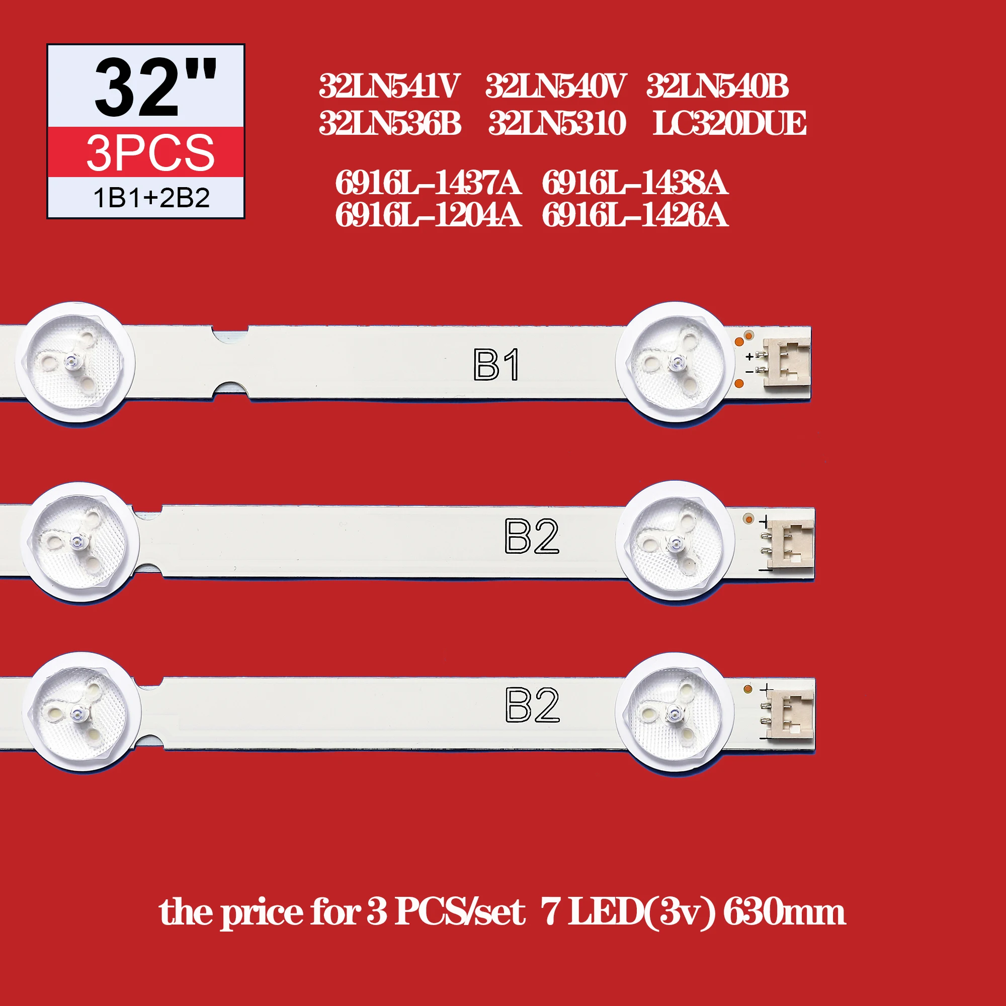 

New Original B1 / B2-Type LED Backlight Strip for LIG 32LN541V 32LN540V 6916L-1437A 1438A 32LN540B 32LN536B 32LN5310 6916L-1438A