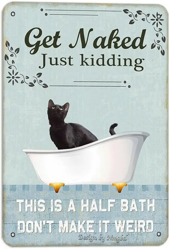 Bomby Ct Get Nked Jt Kddng Ths s Hlf Bth Tn 8X12 nch Retro Look Decoon Плакат Sgn для дома Bthroom Frmhoe Grge Funny Pet