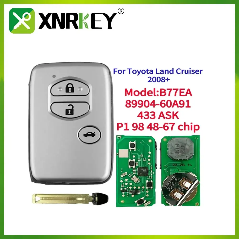 

XNRKEY A433 3 Buttons Toyota Land Cruiser 2008+ Smart Key B77EA P1 98 4D-67 Chip 433MHz 89904-60A91 Keyless Smart Remote key