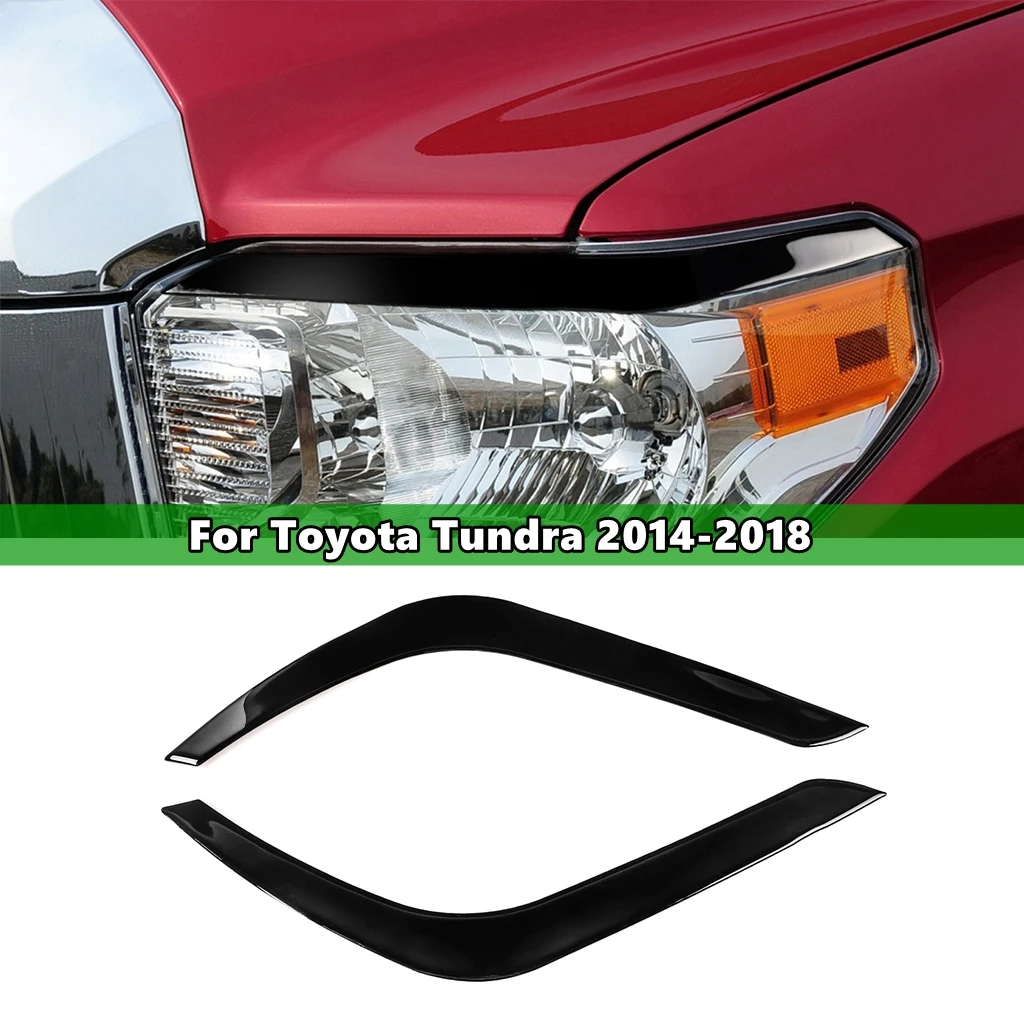 

1 пара черных фар, век для бровей, отделки крышки для Toyota Tundra 2014 2015 2016 2017 2018, автомобильные наклейки, веки, отделка крышки