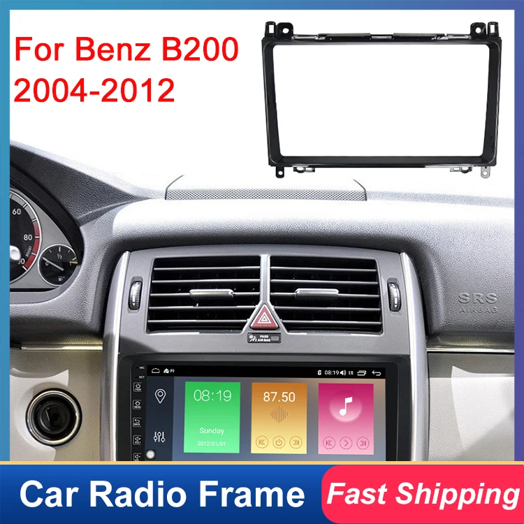 

For Benz B200 2004-2012 Car Radio GPS Multimedia Player 2 din DVD Fascia Panel Frame Adaptor Fitting Kit Universal car frame