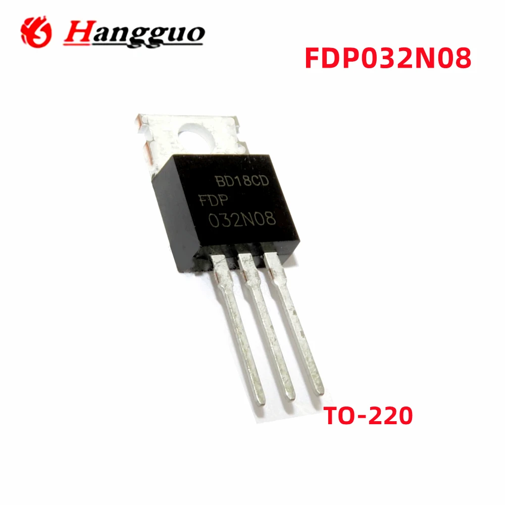 10 шт./лот оригинальный транзистор полевого эффекта FDP032N08 032N08 TO-220 MOS