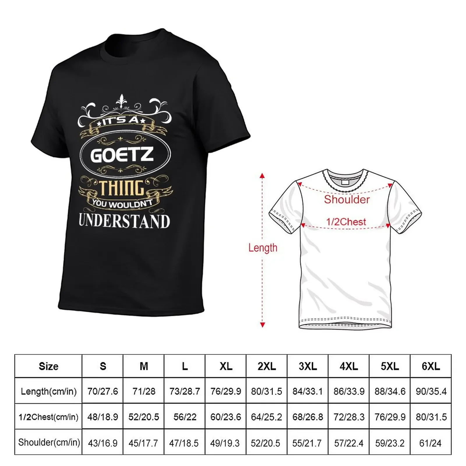 Футболка с именем Goetz It's A Thing You Wouldn't Understand футболки рисунком рэпера дешевые