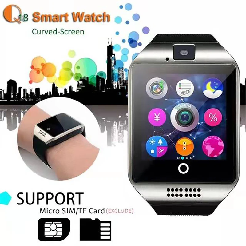 

2022 HOT SALE Touch Screen Smart Watch Q18 Man Women WristWatch With SIM TF Card Camera Bluetooth Smartbracelet Android IOS