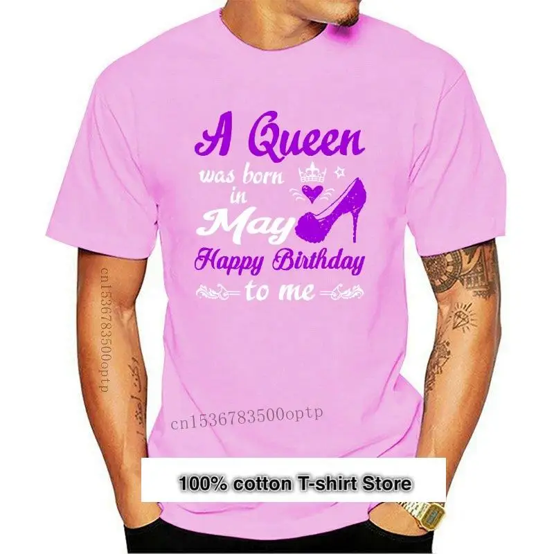 

Camiseta divertida para hombre y mujer, camiseta A la moda de Reina nacida en mayo, camiseta de feliz cumpleapara mujer