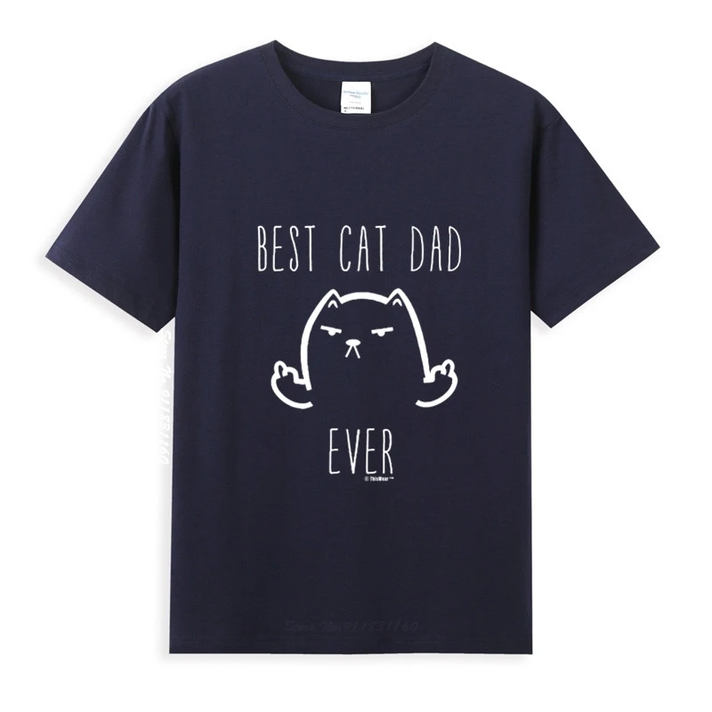 

Funny Cat Best Cat Dad Ever T-Shirt Homme Summer Tops Short Sleeve Tee Shirt Pure Cotton Vogue Style Unisex