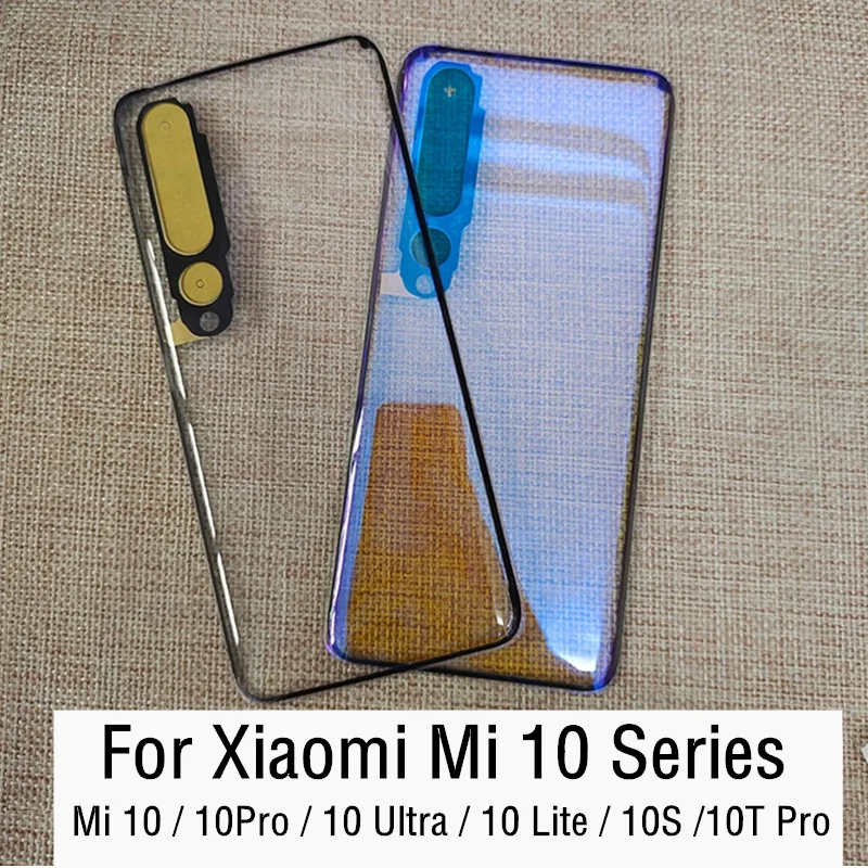 

Transparent Clear For Xiaomi Mi 10 Pro Lite Ultra 10S 10T Pro Battery Cover Back Glass Panel Rear Housing Case Replacement+Tape