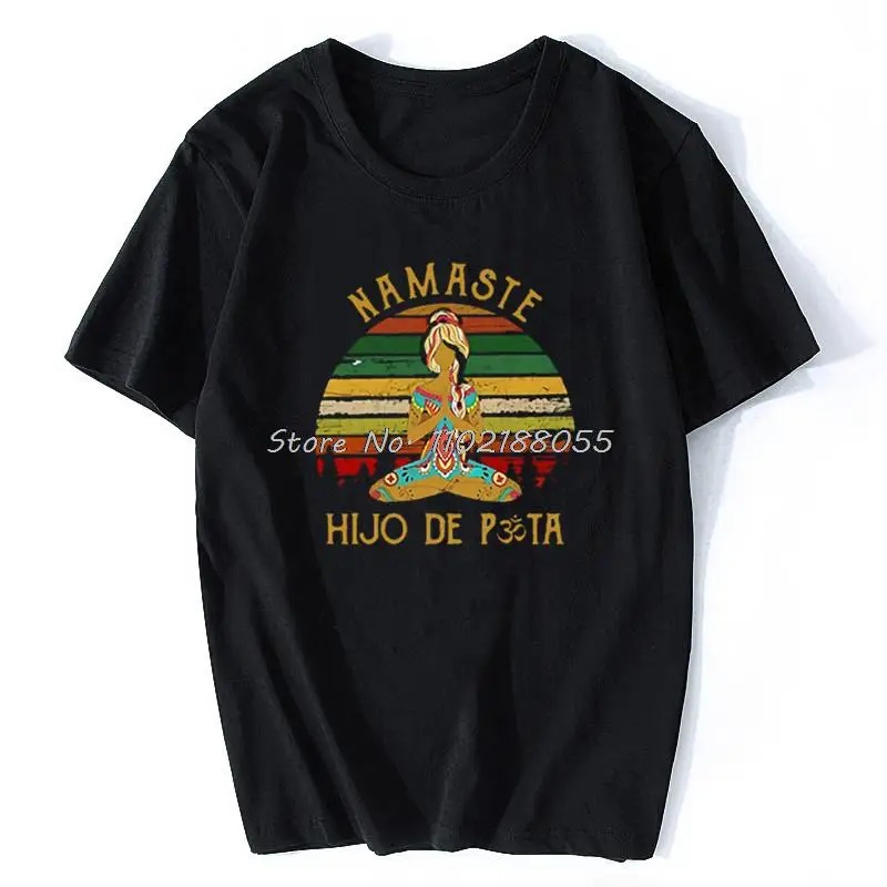 

Namaste Hijo De Puta Yoga TShirt Women Men Casual Tops Vintage Graphic Tshirt Funny Ladies Streetwear Oversized Cotton T Shirt