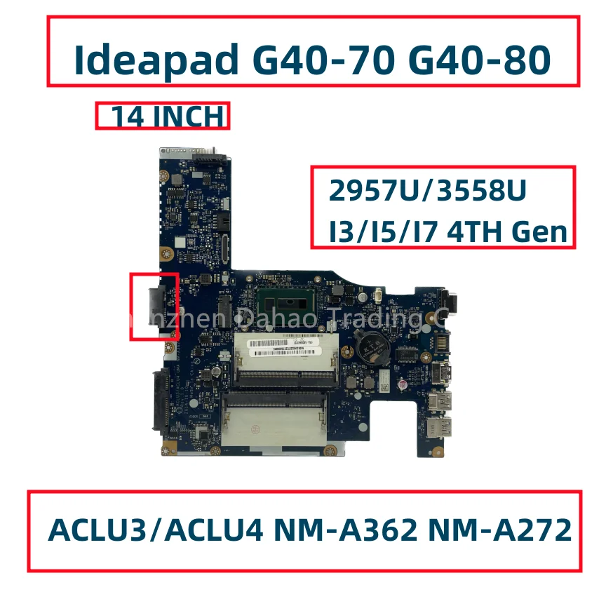ACLU3/ACLU4 UMA NM-A362 NM-A272 для Lenovo G40-70 G40-80 14-дюймовая материнская плата для ноутбука с 2957U 3558U I3 I5 I7 4-го поколения ЦП DDR3L