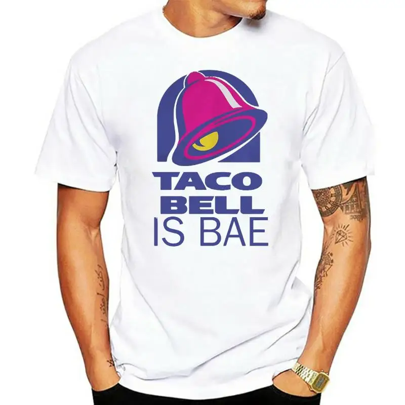 

Men tshirt Taco Bell Is Bae T-Shirt cool Printed T-Shirt tees top