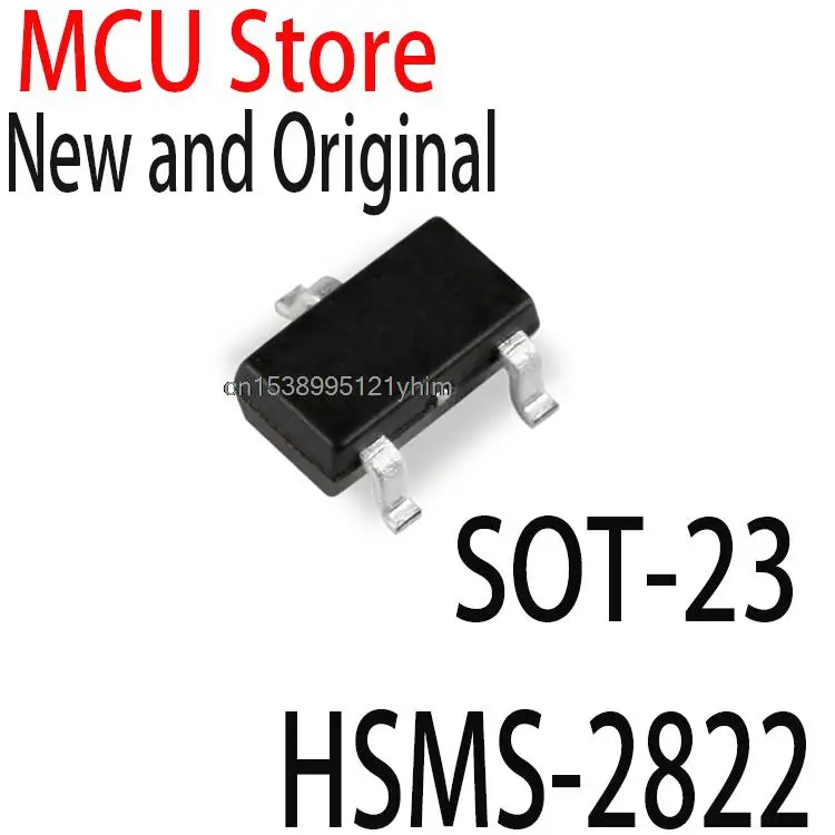 Новые и оригинальные 10 шт., модель SOT-23 HSMS2820, SOT23 HSMS-2822-TR1G SOT-23 HSMS-2822-TR1