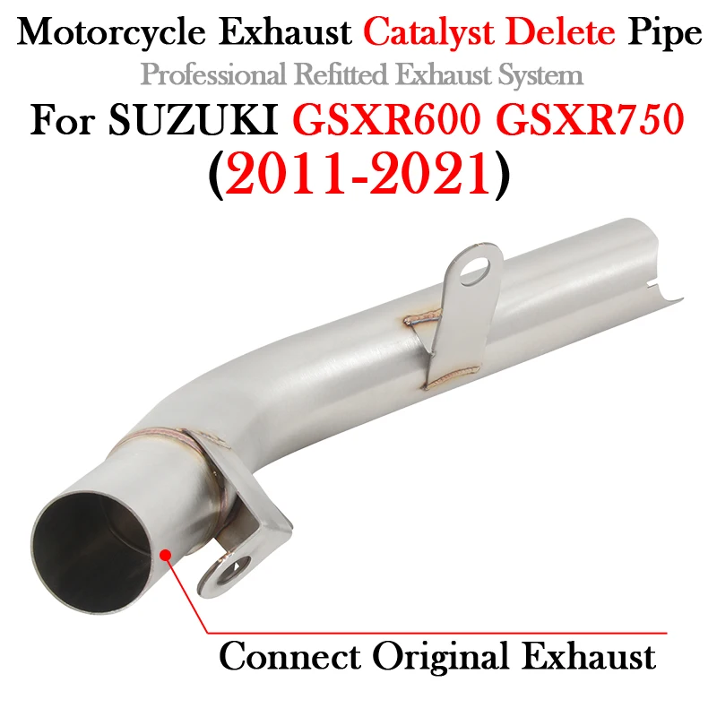 

Slip On For SUZUKI GSX-R600 GSX-R750 GSXR 600 750 2011 - 2021 Motorcycle Exhaust Escape Enhance Middle Link Pipe Catalyst Delete