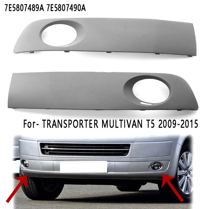 

1 пара, автомобильная противотуманная решетка для VW TRANSPORTER MULTIVAN T5 2009-2015 7E5807489A 7E5807490A