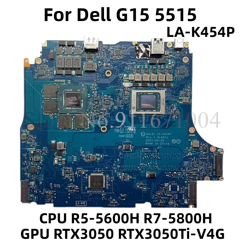 

LA-K454P W/ CPU R5-5600H GPU RTX3050 R7-5800H материнская плата для ноутбука Dell G15 5515 RTX3050Ti-V4G 100% test