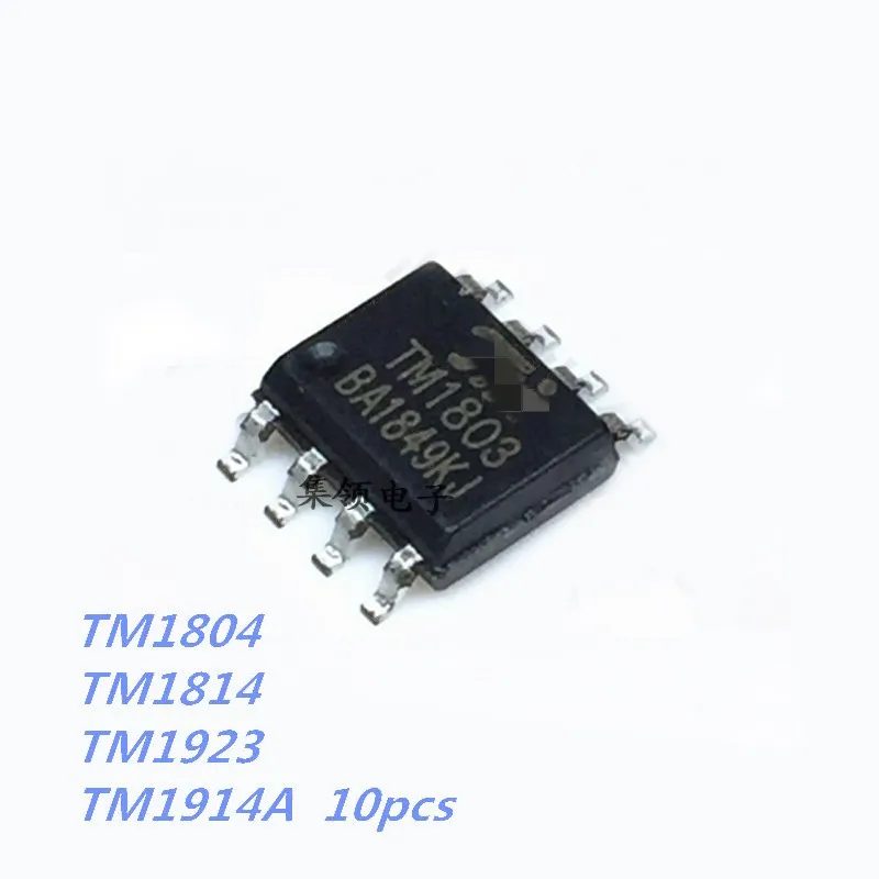 10 шт. новый оригинальный TM1804 1814 1923 1914A SMD SOP8 светодиодный lighting and driving IC