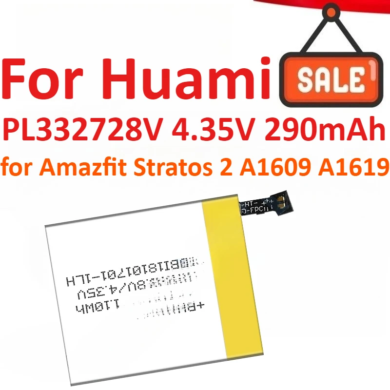 Фото PL332728V 4,35 В 290 мАч Смарт-часы для Huami Amazfit Stratos 2 A1609 A1619 Высококачественная аккумуляторная батарея №1