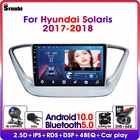 Автомагнитола для Hyundai SolarisVerna 10,0-2017, 2 Din, IPS, GPS-навигация, 4G + Wi-Fi, DSP, RDS, 48EQ, мультимедийный видеоплеер, Android 2018