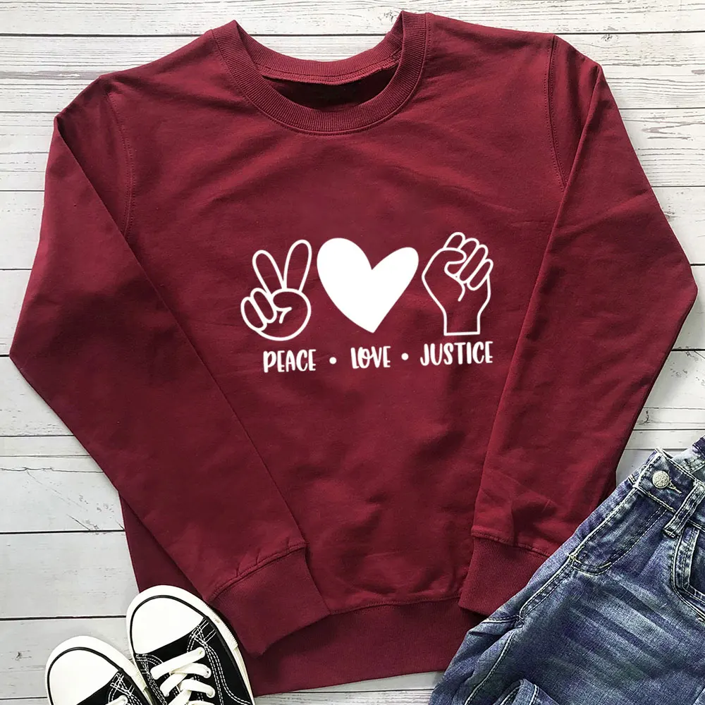

Peace Love Justice Equality Sweatshirt 100%Cotton Women Funny Casual Autumn Long Sleeve Top Unisex Justice Top Special Days Gift