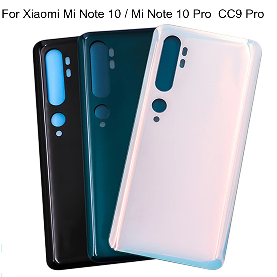 

For Xiaomi Mi Note 10 / Mi Note 10 Pro Battery Back Cover 3D Glass Panel Rear Door Mi CC9 Pro Note10 Glass Housing Case Replace