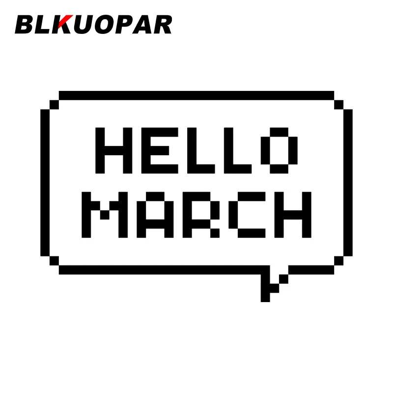 

BLKUOPAR Pixel Art Speech Bubble With Hello March Car Sticker Waterproof Vinyl Decal Occlusion Scratch Windshield Skateboard