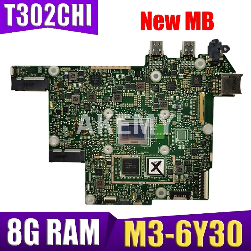 

Akemy T302CHI MAIN_BD._8G/M3-6Y30/AS mainboard REV2.0 For ASUS T302 T302C T302CH T302CHI laptop motherboard Tested Free Shipping
