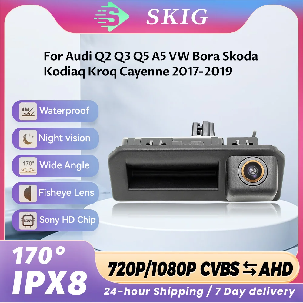 Для Audi Q2 Q3 Q5 A5 VW Bora Skoda Kodiaq Kroq Cayenne 2017-2019 170 ° CVBS AHD1080P Автомобильная камера заднего - Цена: 2498
