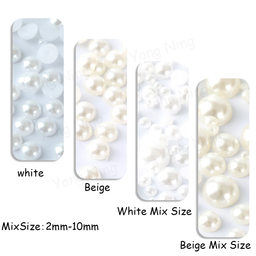 

YongNing White Beige 2 3 4 6 8 10mm all sizes Imitation Pearl ABS Plastic Half Round Loose Bead For Nail Art DIY Craft Garment