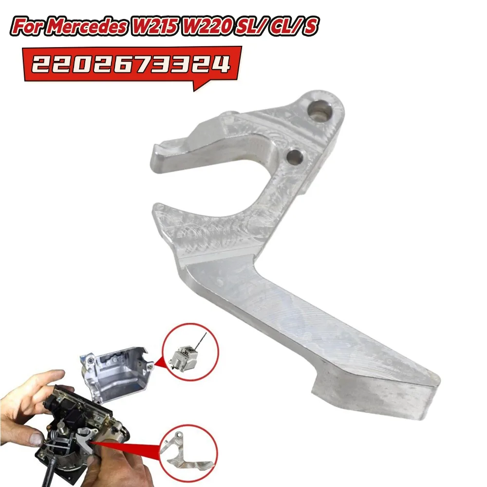 

2202673324 Для Mercedes W215 W220 SL/CL/S автомобильный рычаг переключения передач, ремонтный комплект, запасные части для установки автомобиля