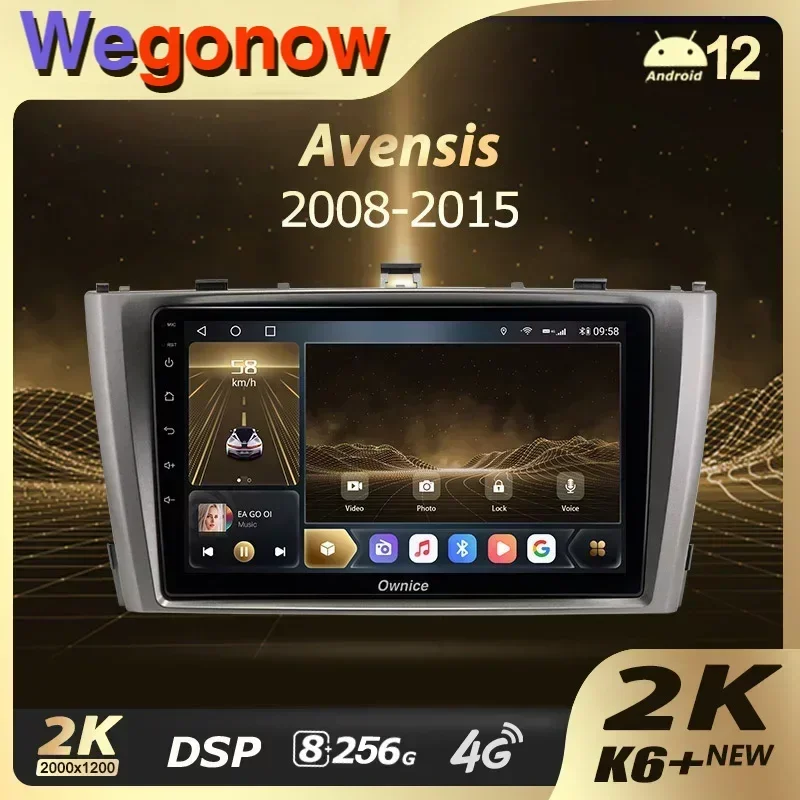 Ownice K6+ 2K 8+256G для Toyota Avensis 3 2008-2015 Автомобильный радиоприемник Мультимедийный